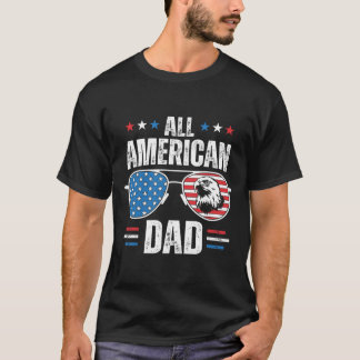 T-shirt Tout le père américain du 4 juillet Fête des pères