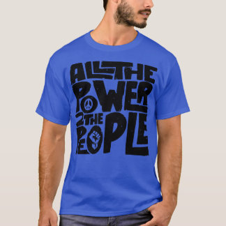 T-shirt Tout Le Pouvoir Au Peuple Lts