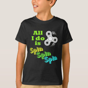 T-shirt Tout que je fais est fileur de personne remuante