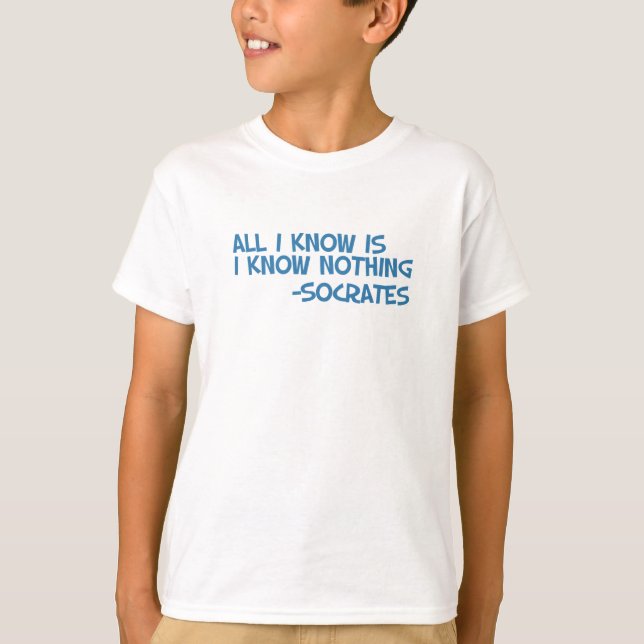 T-shirt Tout que je sais est moi ne sait rien (Devant)