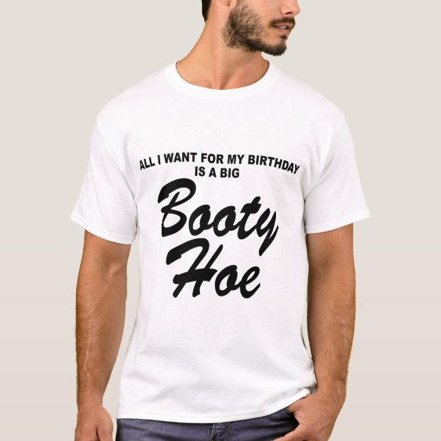 T-shirt Tout que je veux pour mon anniversaire est une (Devant)