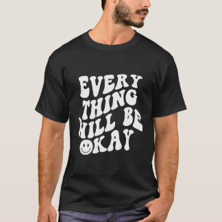 T-shirt Tout Va Bien Être Bon Visage