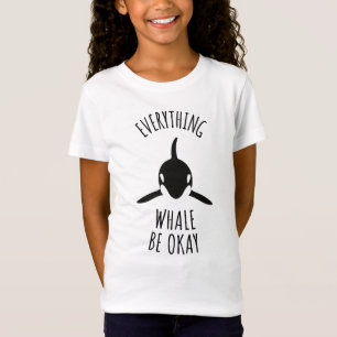 T-Shirt Tout va bien pour la baleine
