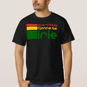 T-shirt Tout va être iré