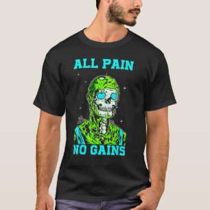 T-shirt Toute douleur Aucun gain Fitness Poids Bodybuildi