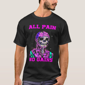 T-shirt Toute douleur Aucun gain Fitness Poids Bodybuildi