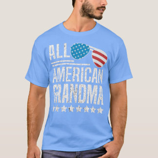 T-shirt Toute la grand-mère américaine 4 juillet USA qui c