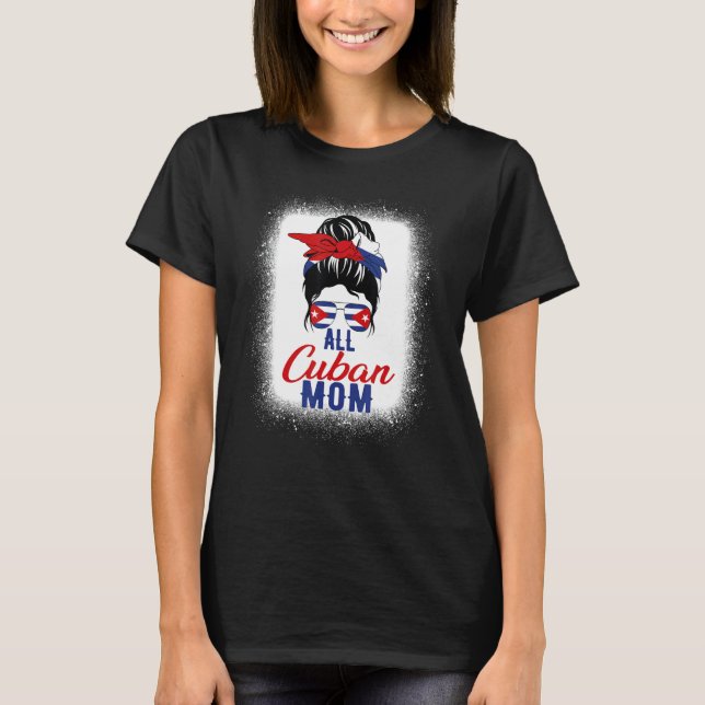 T-shirt Toute la maman cubaine Cuba Drapeau pour la mère (Devant)