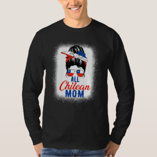 T-shirt Toute la mère chilienne Drapeau du Chili pour la m