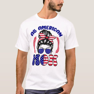T-shirt Toute maman américaine