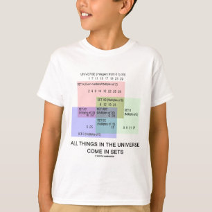 T-shirt Toutes les choses dans l'univers viennent dans les