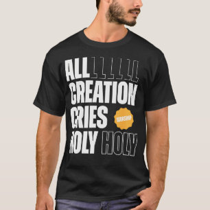 T-shirt Toutes les cris de création Saint pour toujours Gr