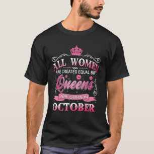 T-shirt Toutes Les Femmes Sont Créées Également Mais Les R
