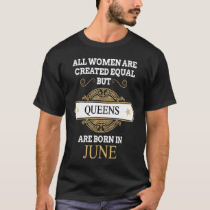 T-shirt Toutes Les Femmes Sont Créées Également Mais Les R