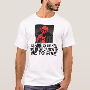 T-shirt Toutes les fêtes en Enfer ont été annulées, T-shir