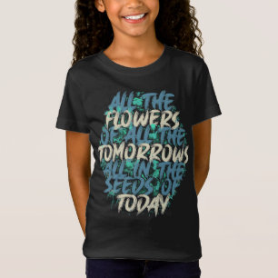 T-Shirt Toutes les fleurs de Tomorrow Streetwear Citation-