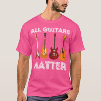 T-shirt Toutes les guitares comptent - Amoureux de guitare