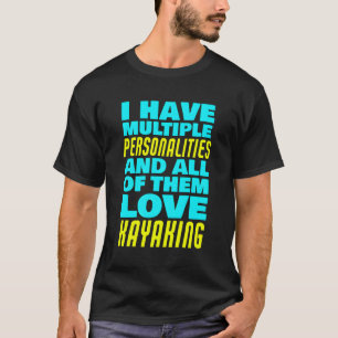 T-shirt Toutes les personnalités aiment Kayaking Kayaker