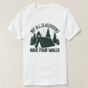 T-shirt Toutes les salles de classe n'ont pas quatre murs 
