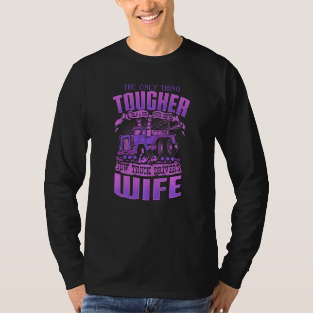 T-shirt TOW TRUCK DRIVERS WIFE  Tow Truck Drivers (Devant)