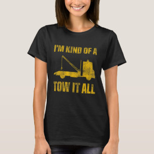 T-shirt Tow Trucker Tow Truck Driver Tow Opérateur Breakdo