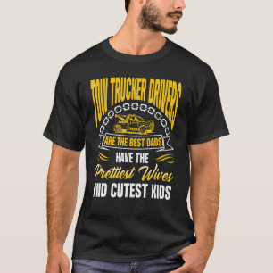T-shirt Tow Trucker Tow Truck Driver Tow Opérateur Breakdo