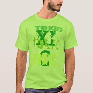 T-SHIRT TOXIQUE