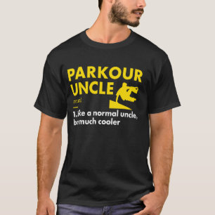 T-shirt Traceur Oncle Définition Parkour