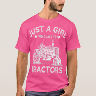 T-shirt Tracteur Pour Les Femmes Juste Une Fille Qui Aime 