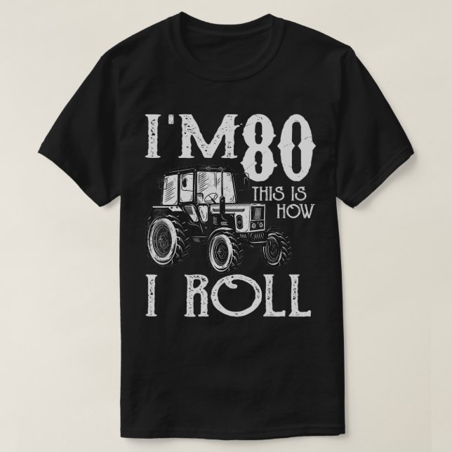 T-shirt Tracteurs Farmer Rancher 80e anniversaire drôle di (Design devant)