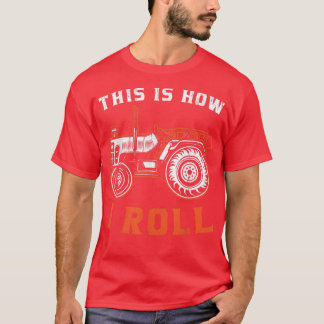 T-shirt Tractor Farmer C'est comme ça que je roule 