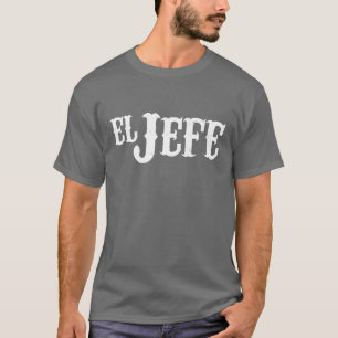 T-shirt Traduction d'EL Jefe la chemise drôle de patron