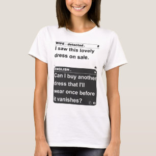 T-shirt Traduction drôle de la femme à l'anglais 'J'ai vu