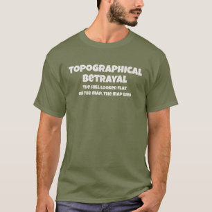 T-shirt Trahison Topographique La Carte a Menti Texte Drôl