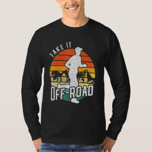 T-shirt Trail Runner Ultra Marathon Runner Enlevez-Le De R