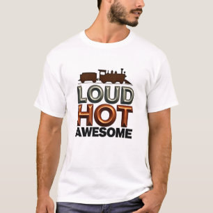 T-shirt Train à vapeur bruyant chaud génial moteur