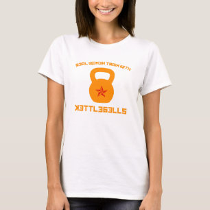 T-shirt Train de vraies femmes avec Kettlebells