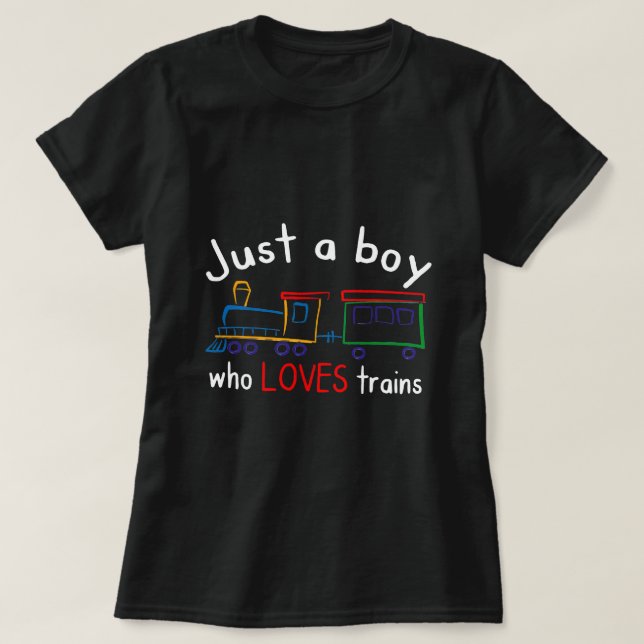 T-shirt Train Dessin Anniversaire Juste Un Garçon Qui Aime (Design devant)