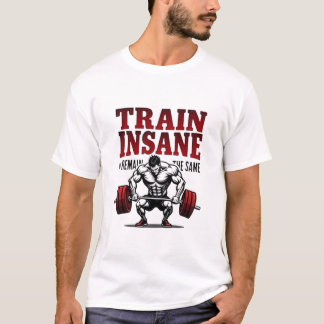 T-shirt Train Dingue Ou Reste Le Même