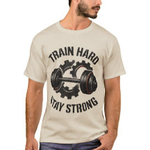 T-Shirt Train Hard – Tee-shirt Motivant pour l'Ent