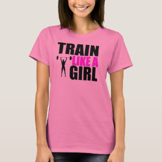 T-shirt Train Like a Girl - Chandail de fitness féminin El