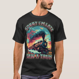 T-shirt Trainspospot Désolé Je N'Ai Pas Vu Un Train Lo