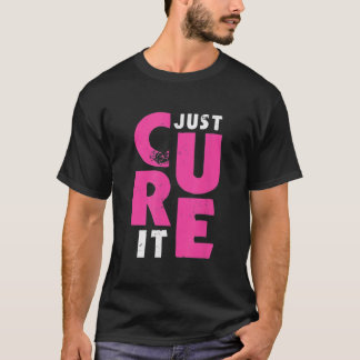 T-shirt Traite juste le cancer du sein