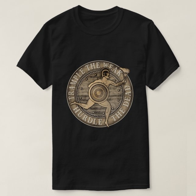 T-shirt Trample the Weak  Hurdle the Dead Long Sleeve  (Design devant)