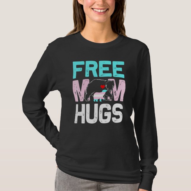 T-shirt Trans Free Mama Hugs Transgender Proud Maman Ally  (Devant)