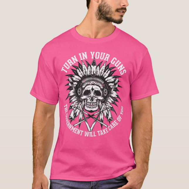 T-shirt Transformez Vos Armes À Feu Le Gouvernement S'Occu (Devant)