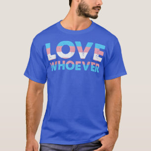 T-shirt Transgenre Aimer quiconque lesbienne gay pride moi