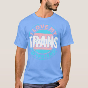 T-shirt Transgenre I Love my Trans Boyfriend LGBT