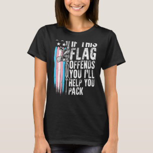 T-shirt Transgenre Si Ce Drapeau Vous Offense 15 Gun Rig