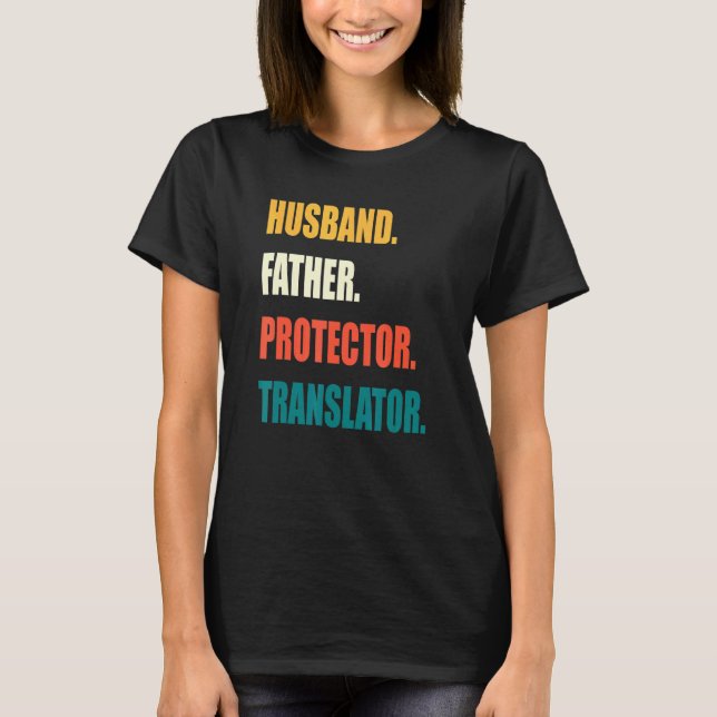 T-shirt Translateur protecteur père mari (Devant)